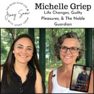 Interview with Michelle Griep: Courage, Answered Prayer, & The Noble Guardian